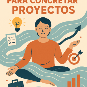 como concretar proyectos